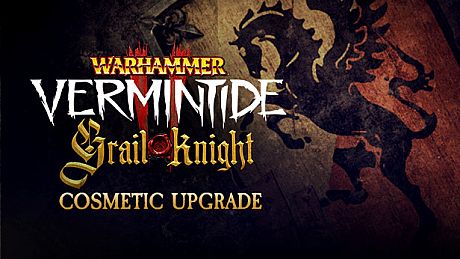 Warhammer: Vermintide 2 - Grail Knight Cosmetic Upgrade DLC