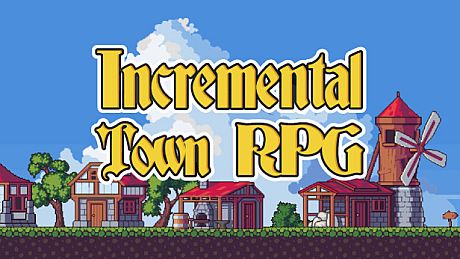 Incremental Town RPG