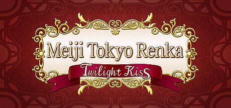 Meiji Tokyo Renka Twilight Kiss Game