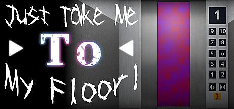 Just Take Me to My Floor!