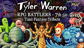 RPG Maker MV - Tyler Warren RPG Battlers 7th 50 - Time Fantasy Tribute