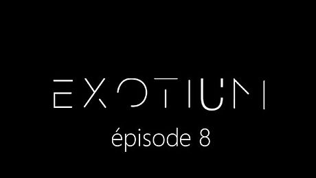 EXOTIUM - Episode 8 Game