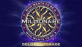 Who Wants to Be a Millionaire? - Deluxe Upgrade