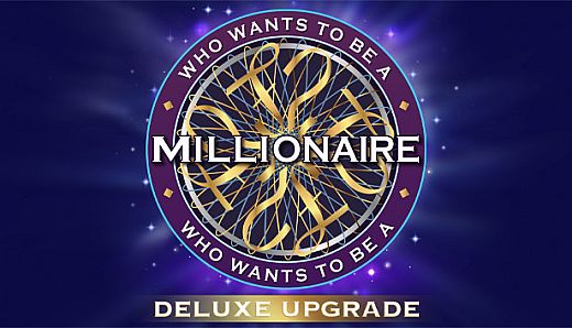 Who Wants to Be a Millionaire? - Deluxe Upgrade