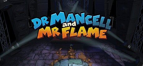 Dr. Mancell and Mr. Flame