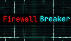 Firewall Breaker