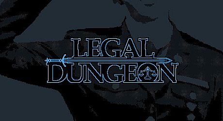 Legal Dungeon Game
