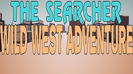 The Searcher Wild West Adventure Game