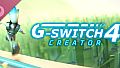 G-Switch 4: Creator Soundtrack
