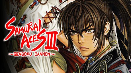 Samurai Aces III: Sengoku Cannon Game