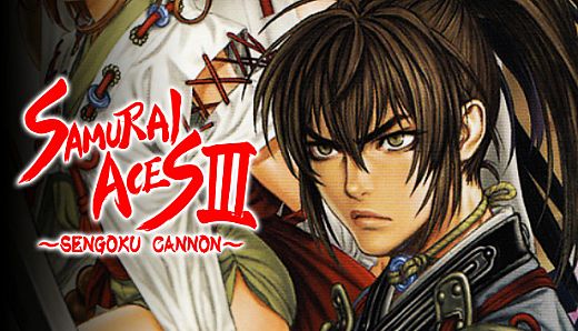 Samurai Aces III: Sengoku Cannon