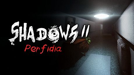 Shadows 2: Perfidia Game