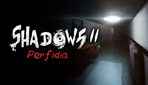 Shadows 2: Perfidia