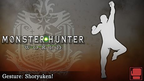 Monster Hunter: World - Gesture: Shoryuken! DLC