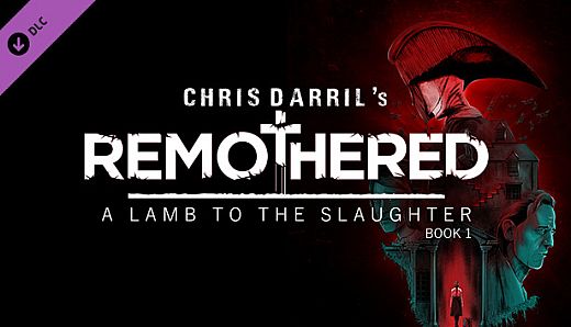 Remothered: A Lamb To The Slaughter - Book 1