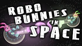 RoboBunnies In Space!