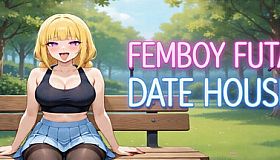 FEMBOY FUTA DATE HOUSE