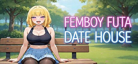FEMBOY FUTA DATE HOUSE Game