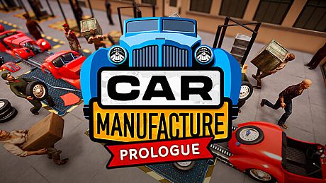 Car Manufacture: Prologue Game