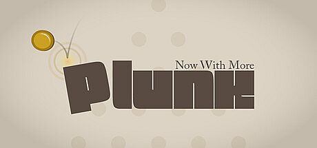 Now With More Plunk
