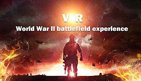 VR World War II battlefield experience