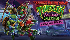 Teenage Mutant Ninja Turtles: Mutants Unleashed - Season Pass