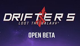 Drifters Loot the Galaxy - Beta