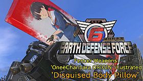 EARTH DEFENSE FORCE 6 - Fencer Weapons: 'OneeChanbara ORIGIN' illustrated 'Disguised Body Pillow'.