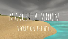 Marcella Moon: Secret on the Hill
