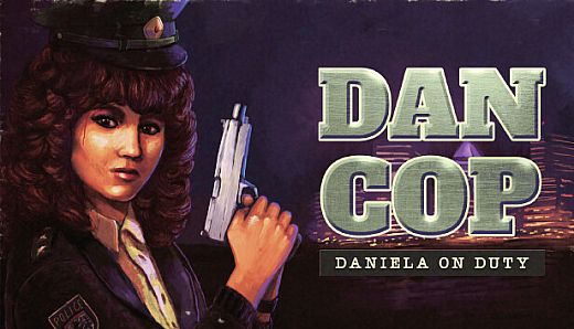 DanCop - Daniela on Duty