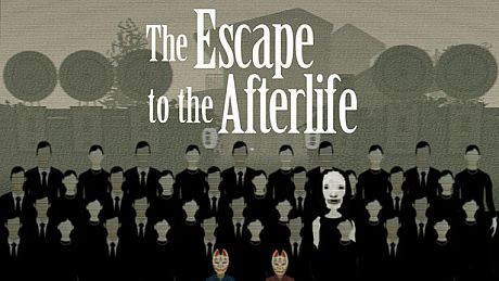 The Escape to the Afterlife Game