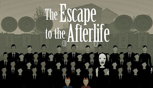 The Escape to the Afterlife