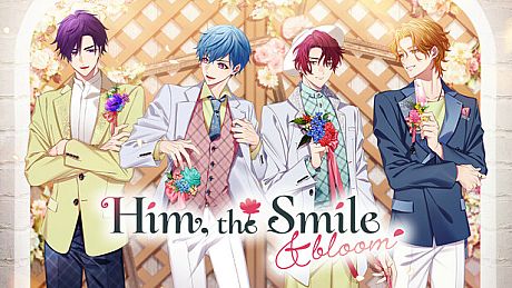 Him, the Smile ＆ bloom Game