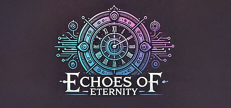 Echoes of Eternity
