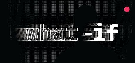 what-if