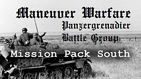 Maneuver Warfare - Mission Pack South DLC