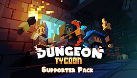 Dungeon Tycoon - Supporter Pack
