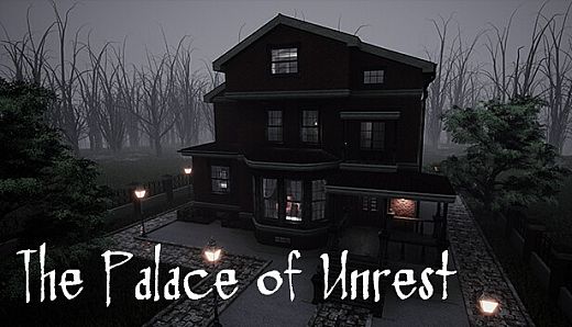 The Palace of Unrest