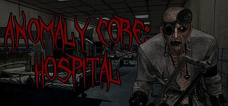 Anomaly Core: Hospital