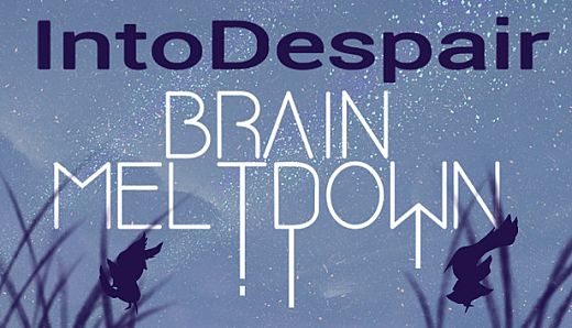 Brain Meltdown - Into Despair
