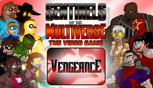 Sentinels of the Multiverse - Vengeance