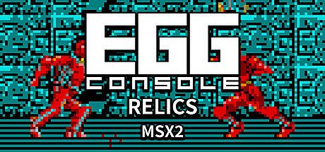 EGGCONSOLE RELICS MSX2 Game