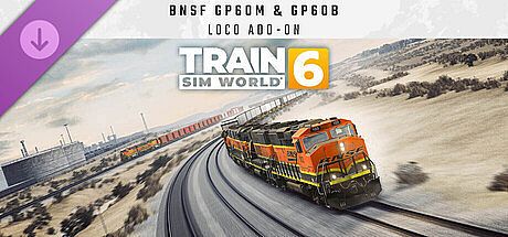 Train Sim World 6: BNSF GP60M & GP60B Loco Add-On