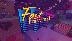 Fast Forward
