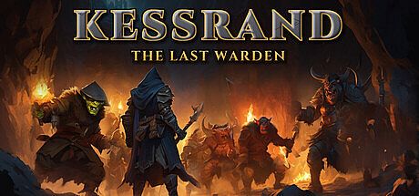 Kessrand: The Last Warden Game