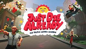 Just Die Already