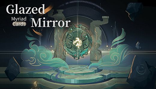Glazed Mirror : Myriad Cards