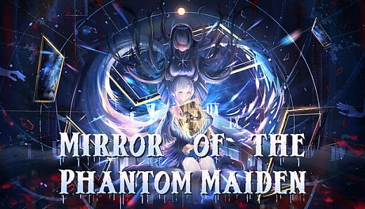 Mirror of the Phantom Maiden