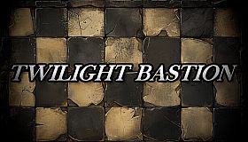 Twilight Bastion