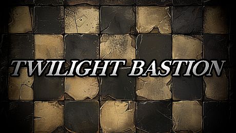 Twilight Bastion Game